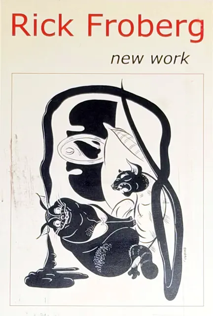 Rick Froberg, New Work